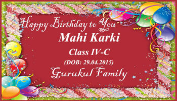Happy Birthday - Mahi Karki - Class IV (C)