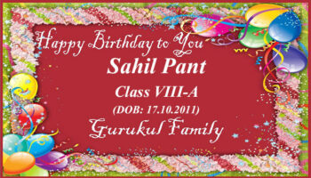 Happy Birthday - Sahil Pant - Class VIII (A)