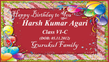 Happy Birthday - Harsh Kumar Agari - Class VI (C)