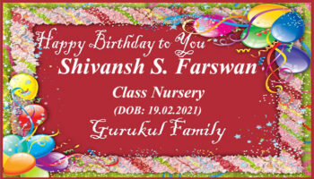 Happy Birthday - Shivansh Singh Farswan - Class Nursery