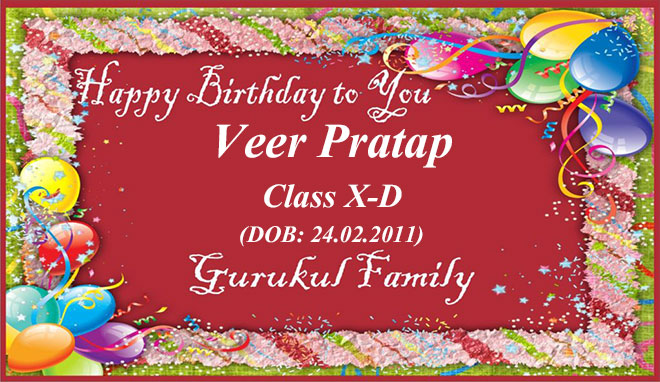 Happy Birthday - Veer Pratap - Class X (D)