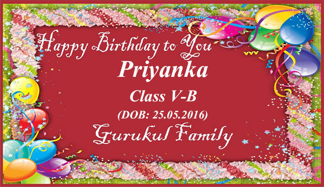 Happy Birthday - Priyanka - Class V (B)